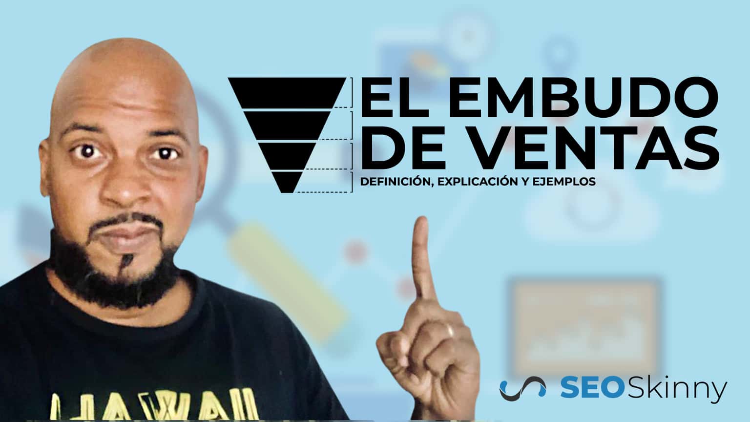 El embudo de ventas definición explicación y ejemplos